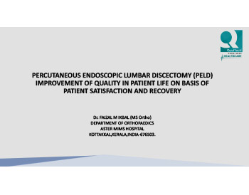 Improving Quality of Patients Life with Percutaneous Endoscopic Lumbar Disectomy (PELD) - Aster MIMS Hospital, Kottakal