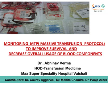 Platform Presentation-Monitoring Massive Transfusion Protocol To Improve Survival & Decrease