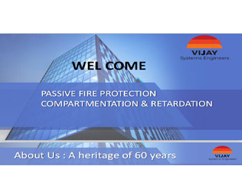 Passive Fire Protection - Compartmentation & Retardation (Mr. Pradeep Dani)